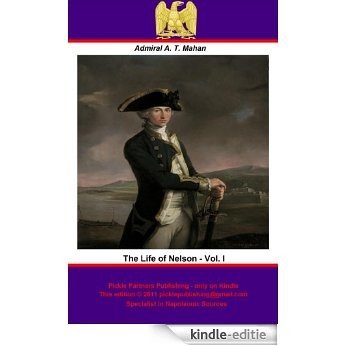 The Life of Nelson - Vol. I [Illustrated] (English Edition) [Kindle-editie]