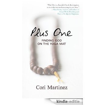 Plus One: Finding God on the Yoga Mat (English Edition) [Kindle-editie]