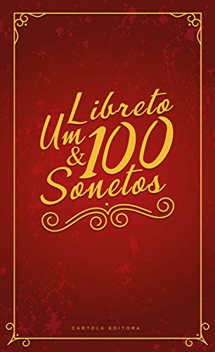 Um libreto e 100 sonetos
