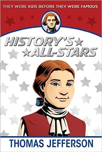 Thomas Jefferson (History's All-Stars) (English Edition)