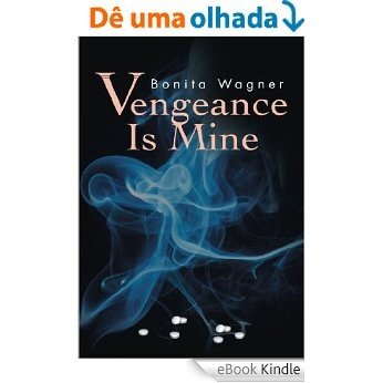 Vengeance Is Mine (English Edition) [eBook Kindle]