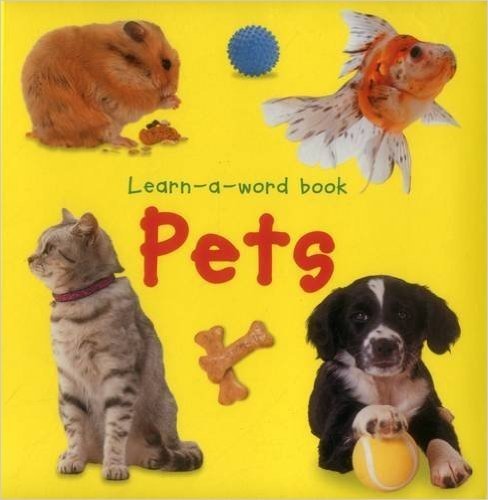 Learn-A-Word Picture Book: Pets