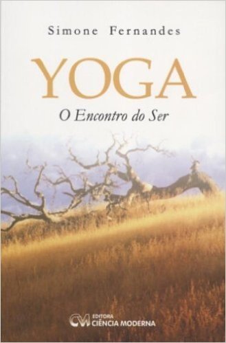 Yoga - O Encontro Do Ser
