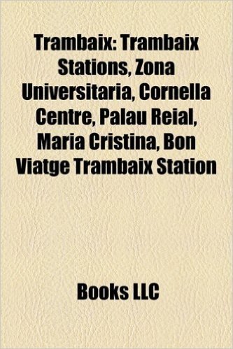 Trambaix: Trambaix Stations, Zona Universitria, Cornell Centre, Palau Reial, Maria Cristina, Bon Viatge Trambaix Station