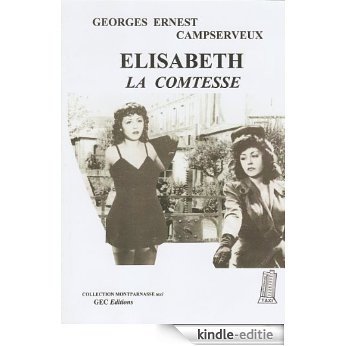 Élisabeth la Comtesse (Montparnasse Taxi) (French Edition) [Kindle-editie] beoordelingen