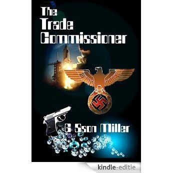 The Trade Commissioner (The Eric Stark Trilogy) (English Edition) [Kindle-editie] beoordelingen