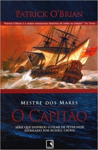 O Capitão - Série Mestre Dos Mares