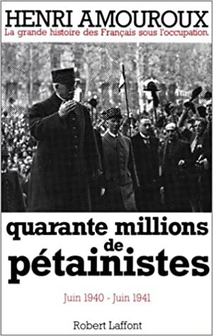 indir Quarante millions de pétainistes - tome 2 (02) (La grande histoire des Français après l&#39;Occupation.)