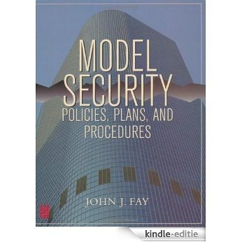 Model Security Policies, Plans and Procedures [Kindle-editie]