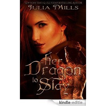 Her Dragon To Slay (Dragon Guard Series Book 1) (English Edition) [Kindle-editie]