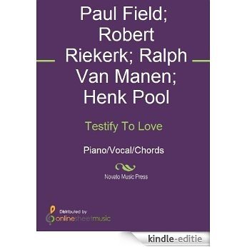 Testify To Love [Kindle-editie] beoordelingen