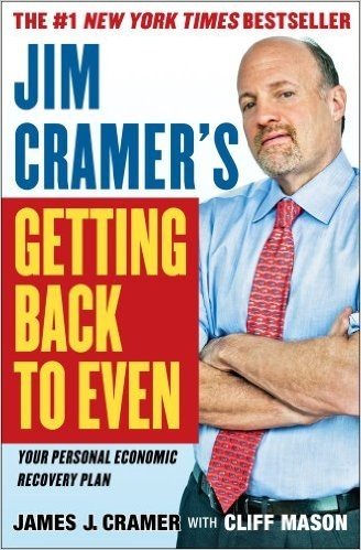 Jim Cramer's Getting Back to Even (English Edition)