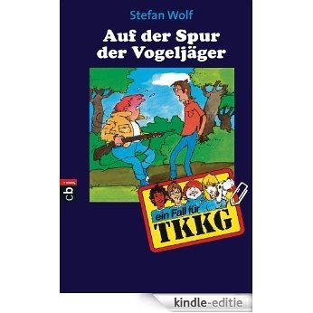 TKKG - Auf der Spur der Vogeljäger: Band 8 (German Edition) [Kindle-editie]