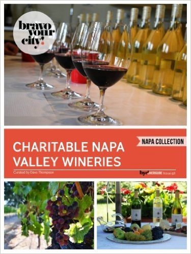 Charitable Napa Valley Wineries (Bravo Your City! Book 58) (English Edition)
