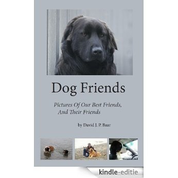 Dog Friends - Kindle Edition (English Edition) [Kindle-editie]