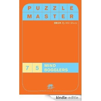 Puzzlemaster Deck: 75 Mind Bogglers [Kindle-editie] beoordelingen