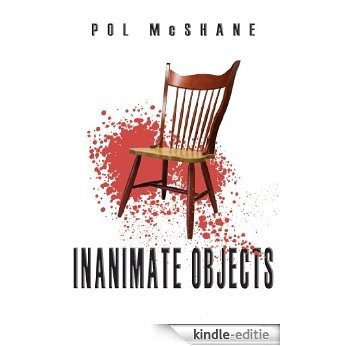 Inanimate Objects (English Edition) [Kindle-editie]