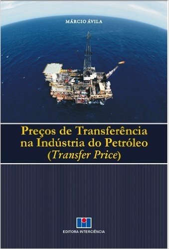 Preços de Transferência na Industria do Petróleo