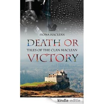 Death or Victory - Tales of the Clan Maclean (English Edition) [Kindle-editie]