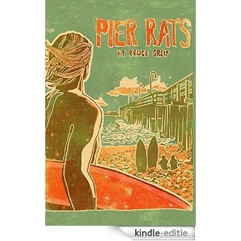 Pier Rats (English Edition) [Kindle-editie]