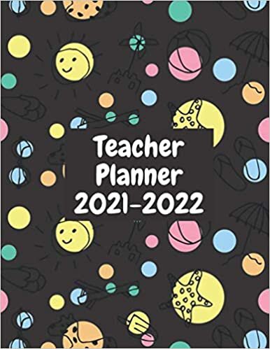Teacher Planner 2021-2022: Teacher Agenda for Class Organization and Planning | Weekly & Monthly Planner | 2021-2022 Plan Book for Teachers | Perfect size (8,5x11) Inches, 120 pages.
