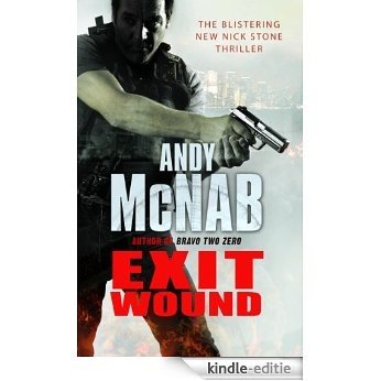 Exit Wound: (Nick Stone Thriller 12) [Kindle-editie]