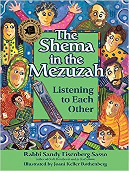 Shema In The Mezuzah: Listening to Each Other