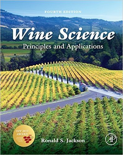 Wine Science: Principles and Applications (Food Science and Technology)