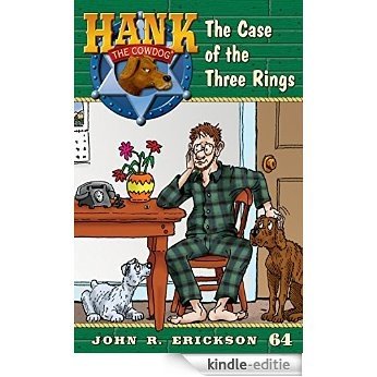The Case of the Three Rings: Hank the Cowdog, #64 (English Edition) [Kindle-editie]