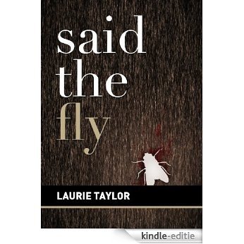 Said the Fly (The Epiphany Jerome Series Book 1) (English Edition) [Kindle-editie]