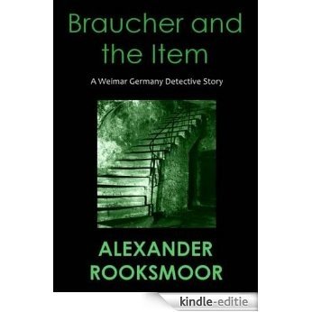 Braucher and the Item (Otto Braucher Detective Series Book 13) (English Edition) [Kindle-editie]
