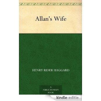 Allan's Wife (English Edition) [Kindle-editie]