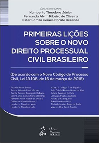Primeiras Lições Sobre o Novo Direito Processual Civil Brasileiro