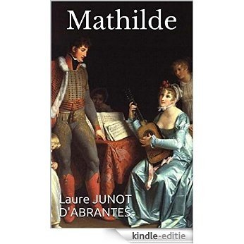 Mathilde (French Edition) [Kindle-editie]
