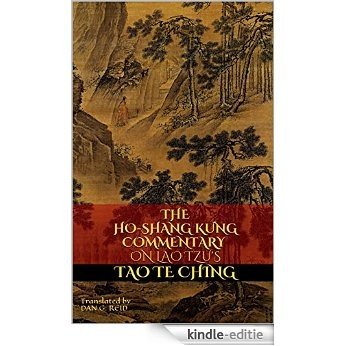 The Ho-Shang Kung Commentary on Lao Tzu's Tao Te Ching (English Edition) [Kindle-editie]