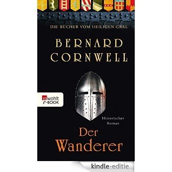 Der Wanderer: Buch 2 (Die Bücher vom Heiligen Gral) [Kindle-editie] beoordelingen