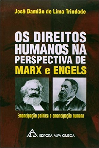 Os Direitos Humanos Na Perspectiva De Marx E Engels