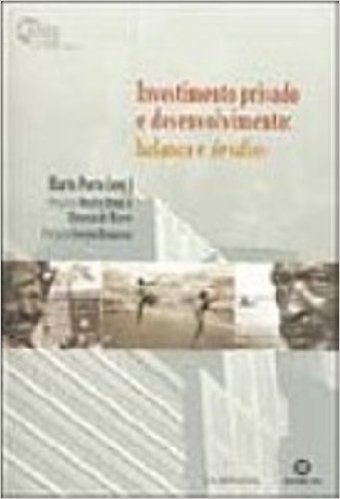Investimento Privado E Desenvolvimento
