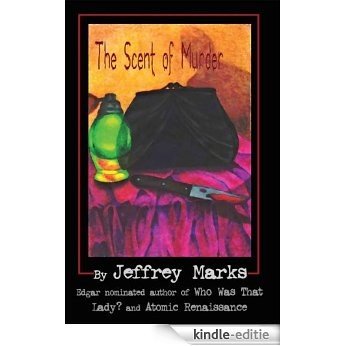The Scent of Murder (Marissa Scott mysteries Book 1) (English Edition) [Kindle-editie]