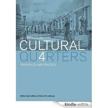 Cultural Quarters: Principles and Practice (English Edition) [Kindle-editie]