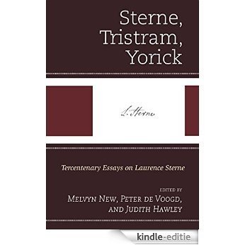 Sterne, Tristram, Yorick: Tercentenary Essays on Laurence Sterne [Kindle-editie]