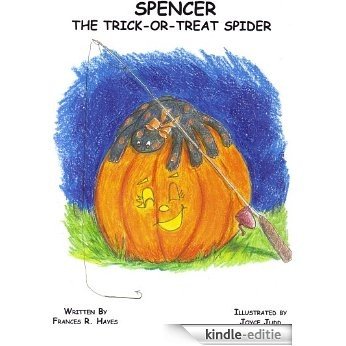 Spencer The Trick-or-Treat Spider (English Edition) [Kindle-editie]