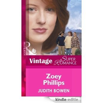 Zoey Phillips (Mills & Boon Vintage Superromance) (Girlfriends, Book 1) [Kindle-editie]