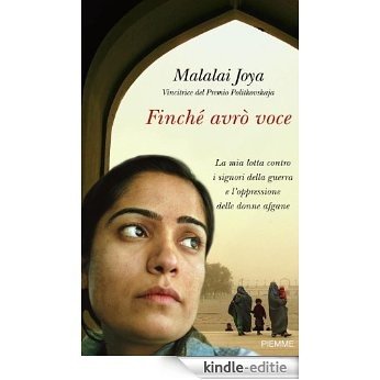 Finché avrò voce (Italian Edition) [Kindle-editie]