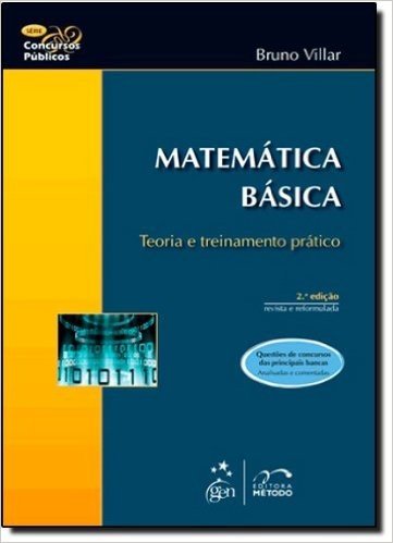Matematica Basica - Teoria E Treinamento Pratico