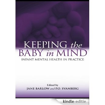 Keeping The Baby In Mind: Infant Mental Health in Practice [Kindle-editie]
