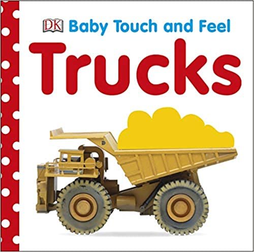 Baby Touch and Feel: Trucks (Baby Touch and Feel (DK Publishing))