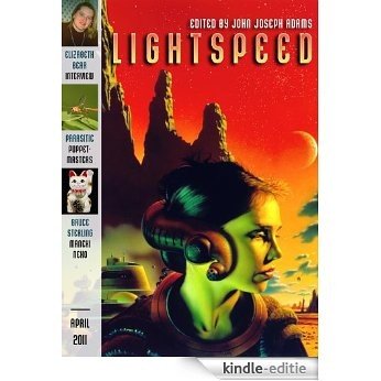 Lightspeed Magazine, April 2011 (English Edition) [Kindle-editie]