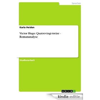 Victor Hugo: Quatrevingt-treize - Romananalyse [Kindle-editie] beoordelingen