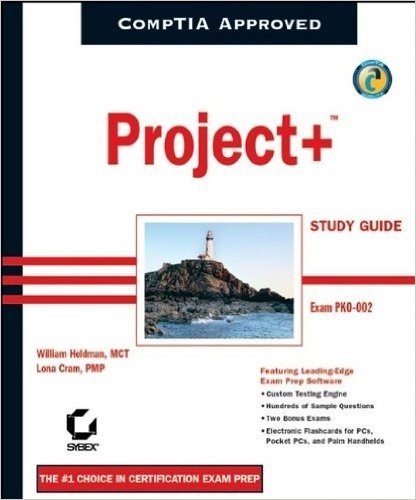 Project+ Study Guide: Exam PK0-002 [With CDROM]